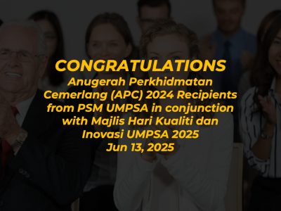 Congratulations Anugerah Perkhidmatan Cemerlang (APC) 2024 Recipients from PSM UMPSA in conjunction with Majlis Hari Kualiti dan Inovasi UMPSA 2025